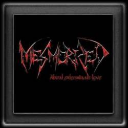 Mesmerized (PL) : About Exterminate Love